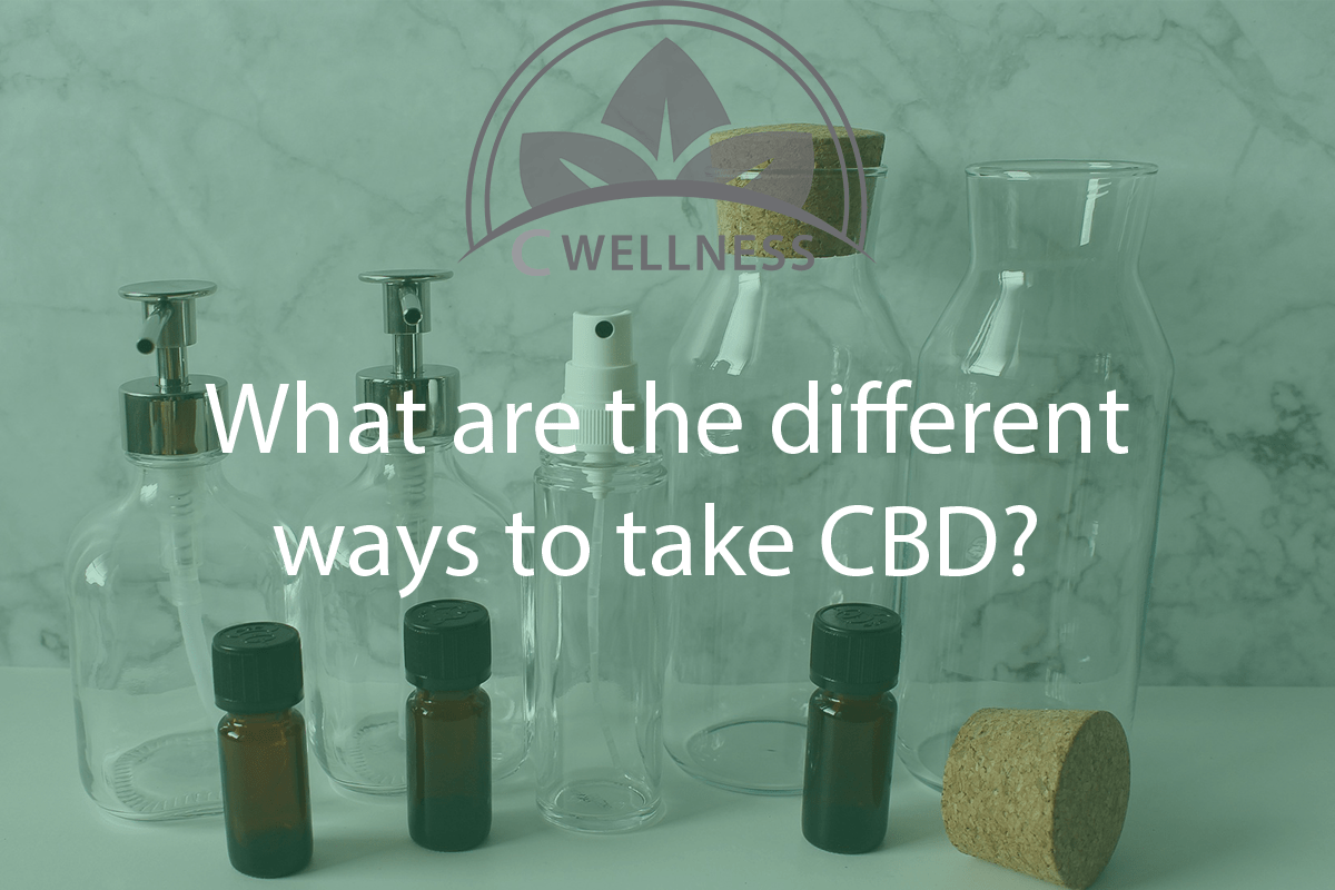 Different Ways to Take CBD